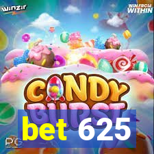 bet 625